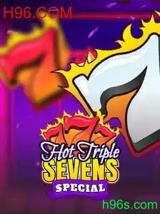 HotTripleSevensSpecial: Descubra o Novo Fenômeno dos Jogos Online com H96.COM